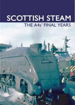 ARCHIVE SERIES Volume 14 Scottish Steam: The A4s Final Years - Click Image to Close