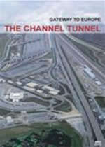 CHANNEL TUNNEL Gateway To Europe - Click Image to Close