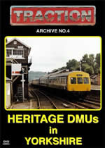 TRACTION ARCHIVE VOLUME 4 Heritage DMUs in Yorkshire - Click Image to Close
