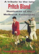 A TRIBUTE TO THE LATE PRITCH BLAND Huntsman Of The Melbreak Foxhounds - Click Image to Close