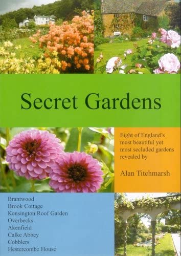 SECRET GARDENS Alan Titchmarsh - Click Image to Close