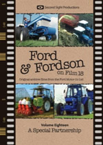 FORD & FORDSON ON FILM Vol 18 A Special Partnership - Click Image to Close