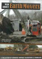 MAD ABOUT EARTHMOVERS Working Vintage Excavators & Crawlers - Click Image to Close